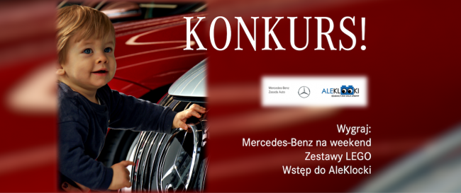 Konkurs! Mercedes-Benz na weekend, zestawy LEGO i wstęp do AleKlocki
