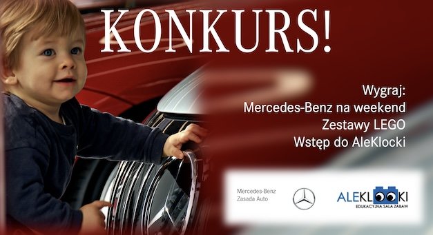 Konkurs! Mercedes-Benz na weekend, zestawy LEGO i wstęp do AleKlocki