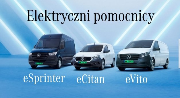 Elektryczne samochody dostawcze naładowane możliwościami dla Twojej firmy.