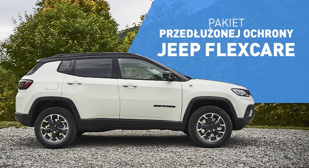 Jeep FlexCare. Pakiety przedłużonej ochrony i usług serwisowych