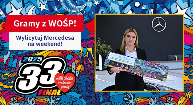 #GramyzWOŚP Wylicytuj Mercedesa na weekend